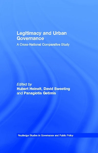 Legitimacy and Urban Governance: A Cross-National Comparative Study