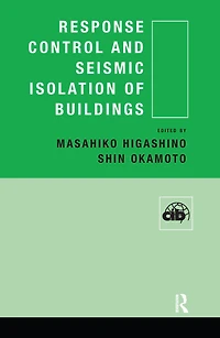 Response Control and Seismic Isolation of Buildings