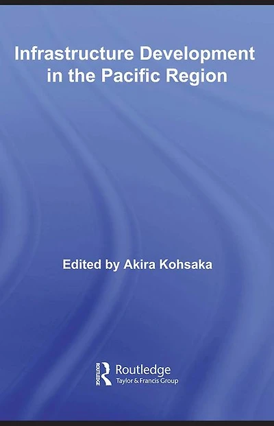 Infrastructure Development the Pacific Region