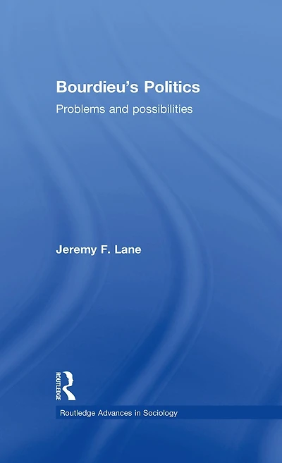 Bourdieu's Politics: Problems and Possiblities
