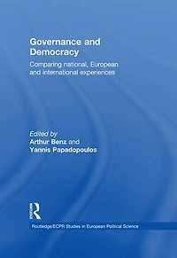 Governance and Democracy: Comparing National, European International Experiences