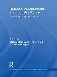 Defence Procurement and Industry Policy: A small country perspective
