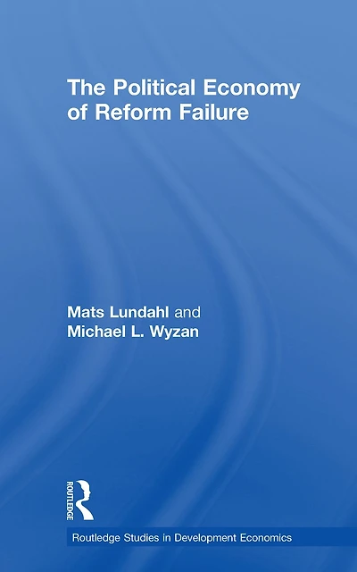 The Political Economy of Reform Failure