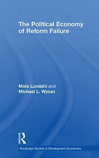 The Political Economy of Reform Failure