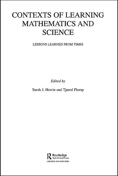 Contexts of Learning Mathematics and Science: Lessons Learned from TIMSS
