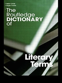 The Routledge Dictionary of Literary Terms