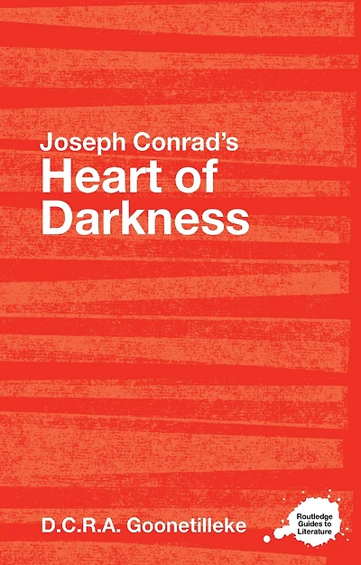 Joseph Conrad's Heart of Darkness: A Routledge Study Guide