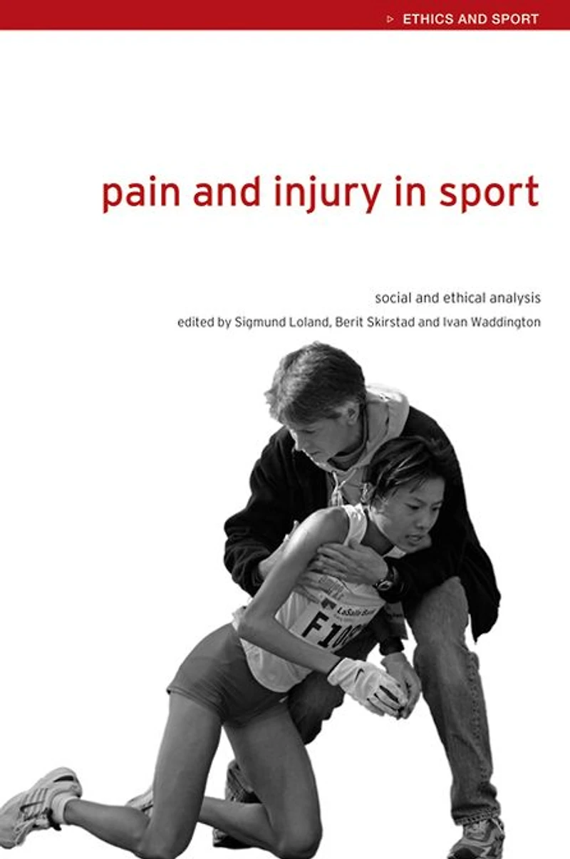 Pain and Injury Sport: Social Ethical Analysis