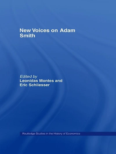 New Voices on Adam Smith