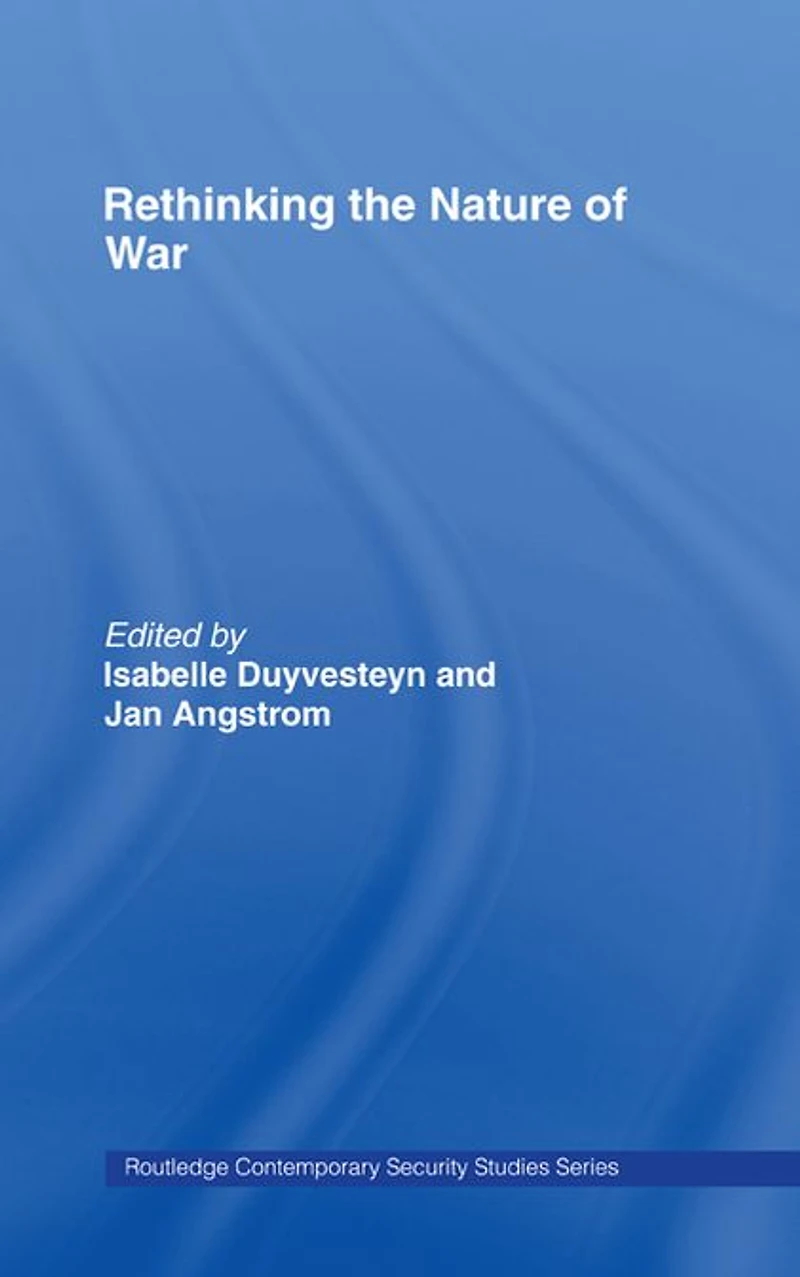 Rethinking the Nature of War