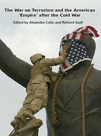 the War on Terrorism and American 'Empire' after Cold