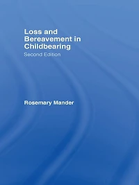 Loss and Bereavement Childbearing