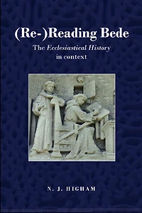 (Re-)Reading Bede: The Ecclesiastical History Context