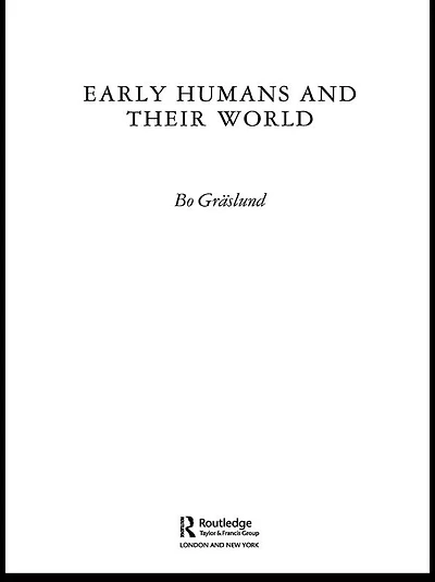 Early Humans and Their World