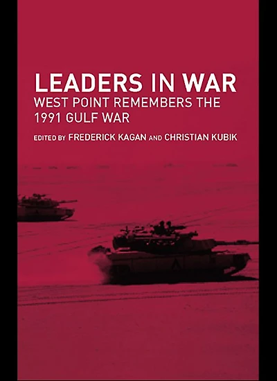 Leaders War: West Point Remembers the 1991 Gulf War