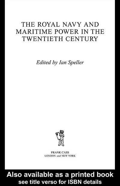 the Royal Navy and Maritime Power Twentieth Century