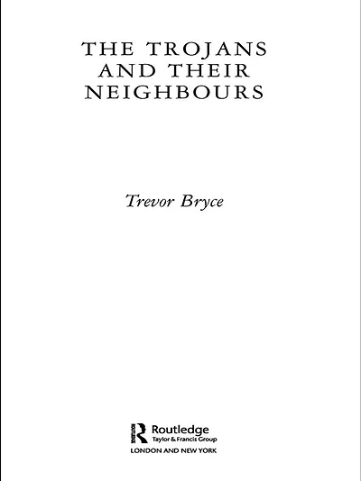 The Trojans & Their Neighbours