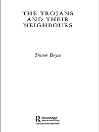 The Trojans & Their Neighbours