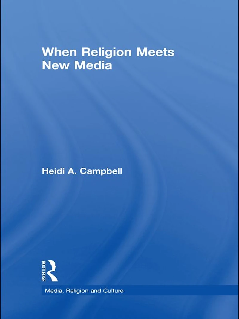 When Religion Meets New Media