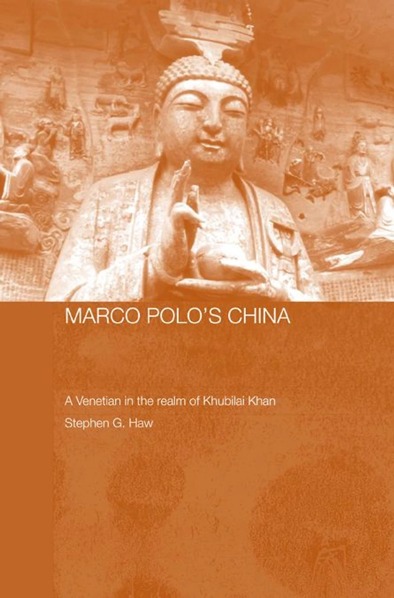 Marco Polo's China: A Venetian the Realm of Khubilai Khan