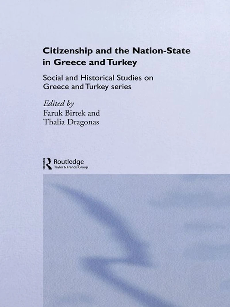 Citizenship and the Nation-State Greece Turkey