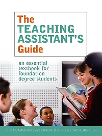 The Teaching Assistant's Guide: New perspectives for changing times
