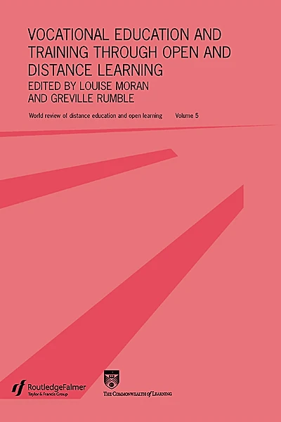 Vocational education and Training through open distance Learning: World review of learning Volume 5