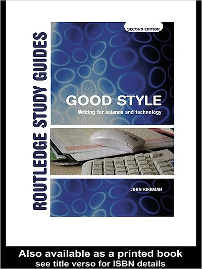 Good Style: Writing for Science and Technology