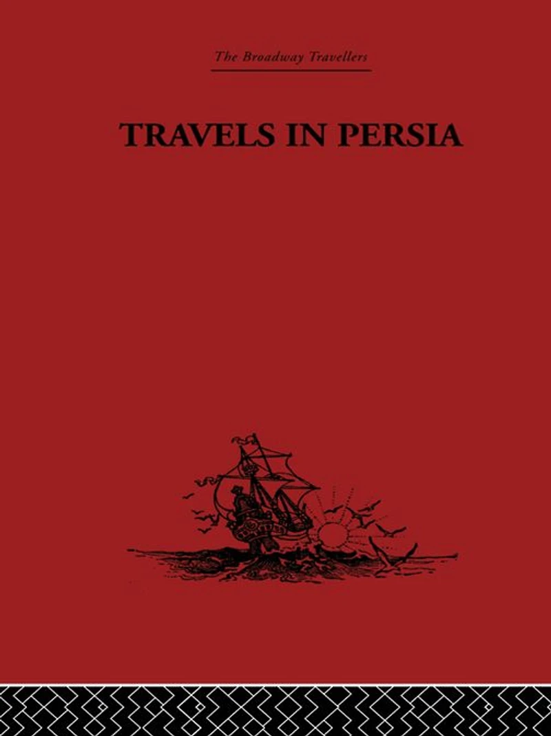 Travels Persia: 1627-1629