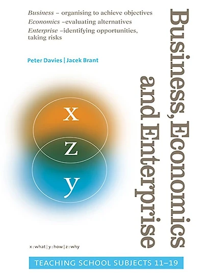 Business, Economics and Enterprise: Teaching School Subjects 11-19