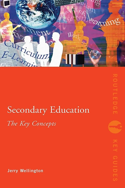 Secondary Education: The Key Concepts