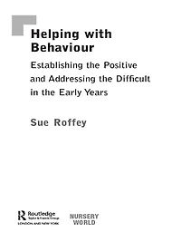 Helping with Behaviour: Establishing the Positive and Addressing Difficult Early Years