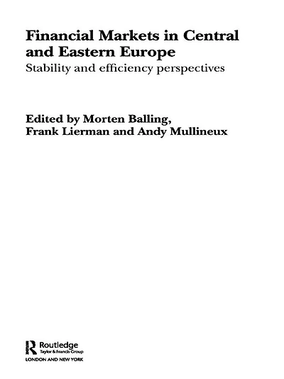 Financial Markets Central and Eastern Europe: Stability Efficiency