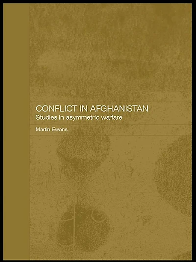 Conflict Afghanistan: Studies Asymetric Warfare