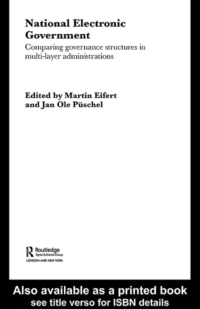 National Electronic Government: Comparing Governance Structures Multi-Layer Administrations