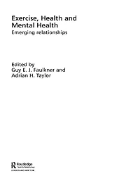 Exercise, Health and Mental Health: Emerging Relationships