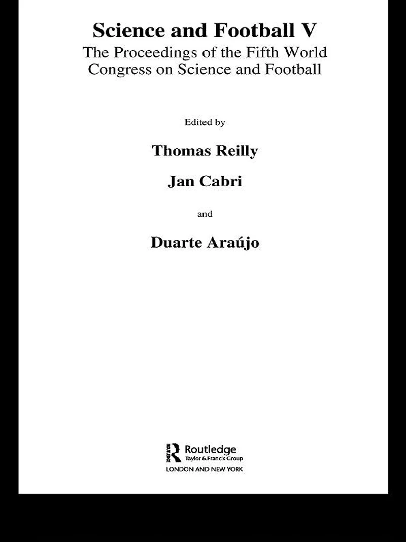 Science and Football V: the Proceedings of Fifth World Congress on Sports