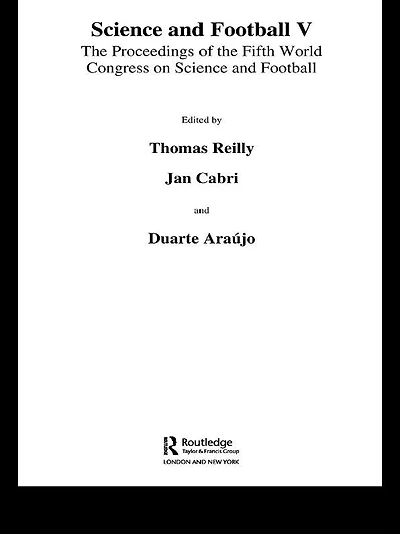 Science and Football V: the Proceedings of Fifth World Congress on Sports