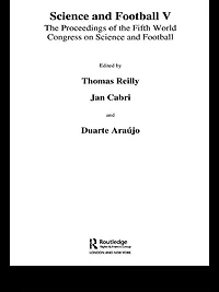 Science and Football V: the Proceedings of Fifth World Congress on Sports