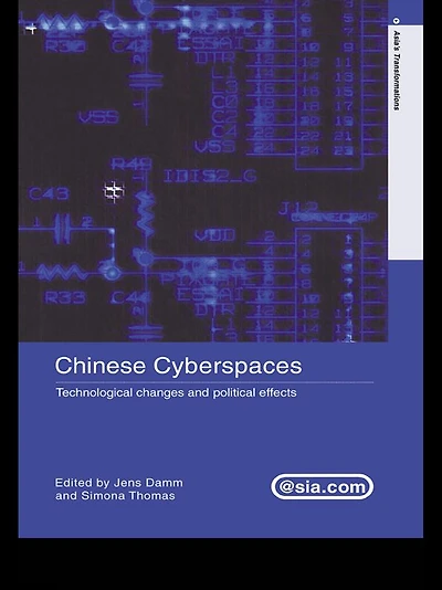 Chinese Cyberspaces: Technological Changes and Political Effects