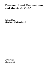 Transnational Connections and the Arab Gulf