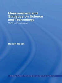 Measurement and Statistics on Science Technology: 1920 to the Present