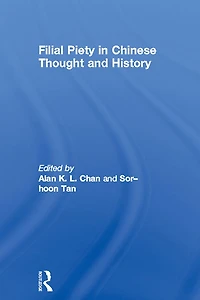 Filial Piety Chinese Thought and History