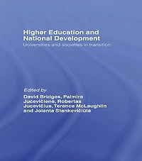 Higher Education and National Development: Universities Societies Transition