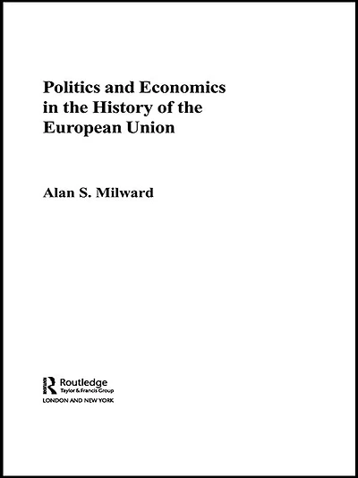 Politics and Economics the History of European Union