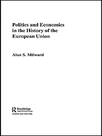 Politics and Economics the History of European Union