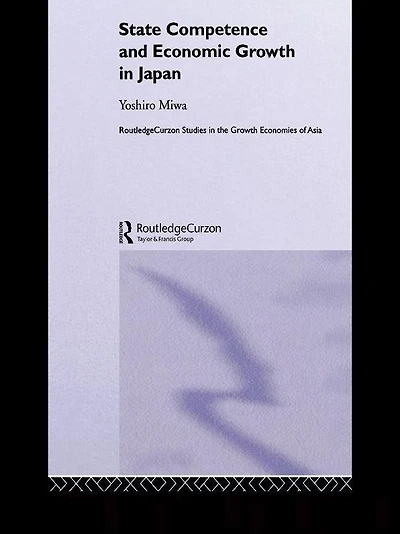 State Competence and Economic Growth Japan