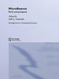 Microfinance: Perils and Prospects