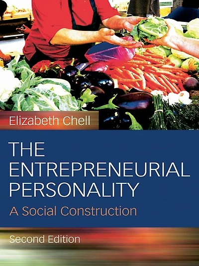 The Entrepreneurial Personality: A Social Construction