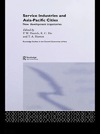 Service Industries and Asia Pacific Cities: New Development Trajectories